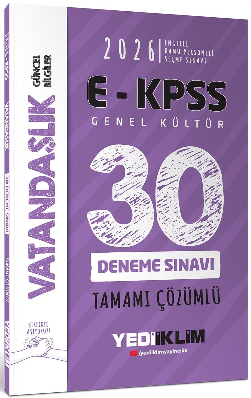 Yediiklim 2026 EKPSS Tüm Adaylar İçin Genel Kültür Vatandaşlık Tamamı Çözümlü 30 Deneme Sınavı