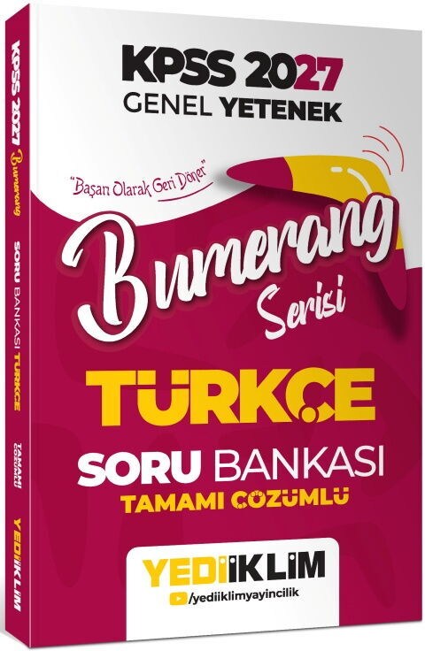 Yediiklim 2027 KPSS Genel Yetenek Bumerang Serisi Türkçe Tamamı Çözümlü Soru Bankası
