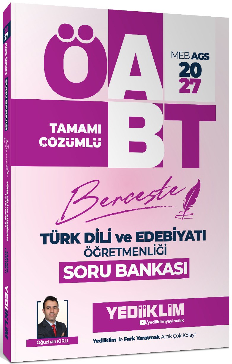 Yediiklim 2027 MEB AGS ÖABT Türk Dili Ve Edebiyatı Öğretmenliği Berceste Tamamı Çözümlü Soru Bankası