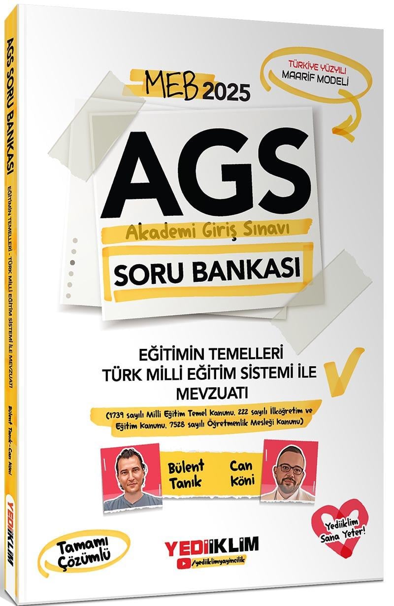 Yediiklim Milli Eğitim Bakanlığı AGS Eğitimin Temelleri Türk Milli Eğitim Sistemi ile Mevzuatı Tamamı Çözümlü Soru Bankası