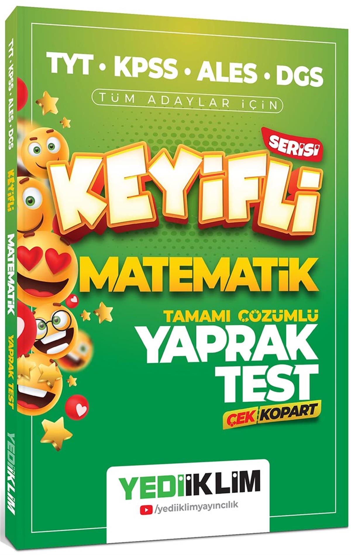 Yediiklim TYT-KPSS-ALES-DGS Tüm Adaylar için Keyifli Matematik Tamamı Çözümlü Yaprak Test Çek Kopart