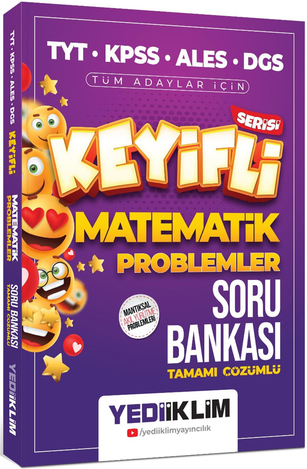 Yediiklim TYT-KPSS-ALES-DGS Tüm Adaylar için Keyifli Matematik Problemler Soru Bankası Tamamı Çözümlü