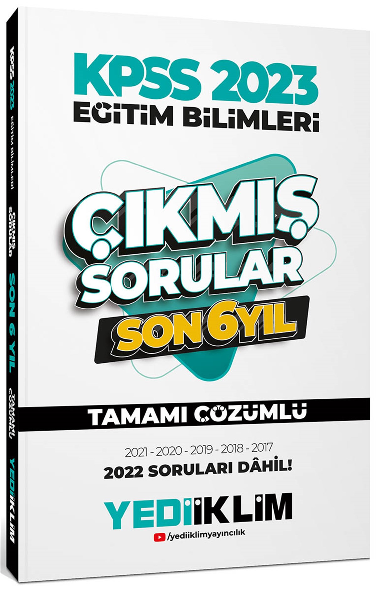 Yediiklim Yayınları 2023 KPSS Eğitim Bilimleri Son 6 Yıl Tamamı Çözümlü Çıkmış Sorular
