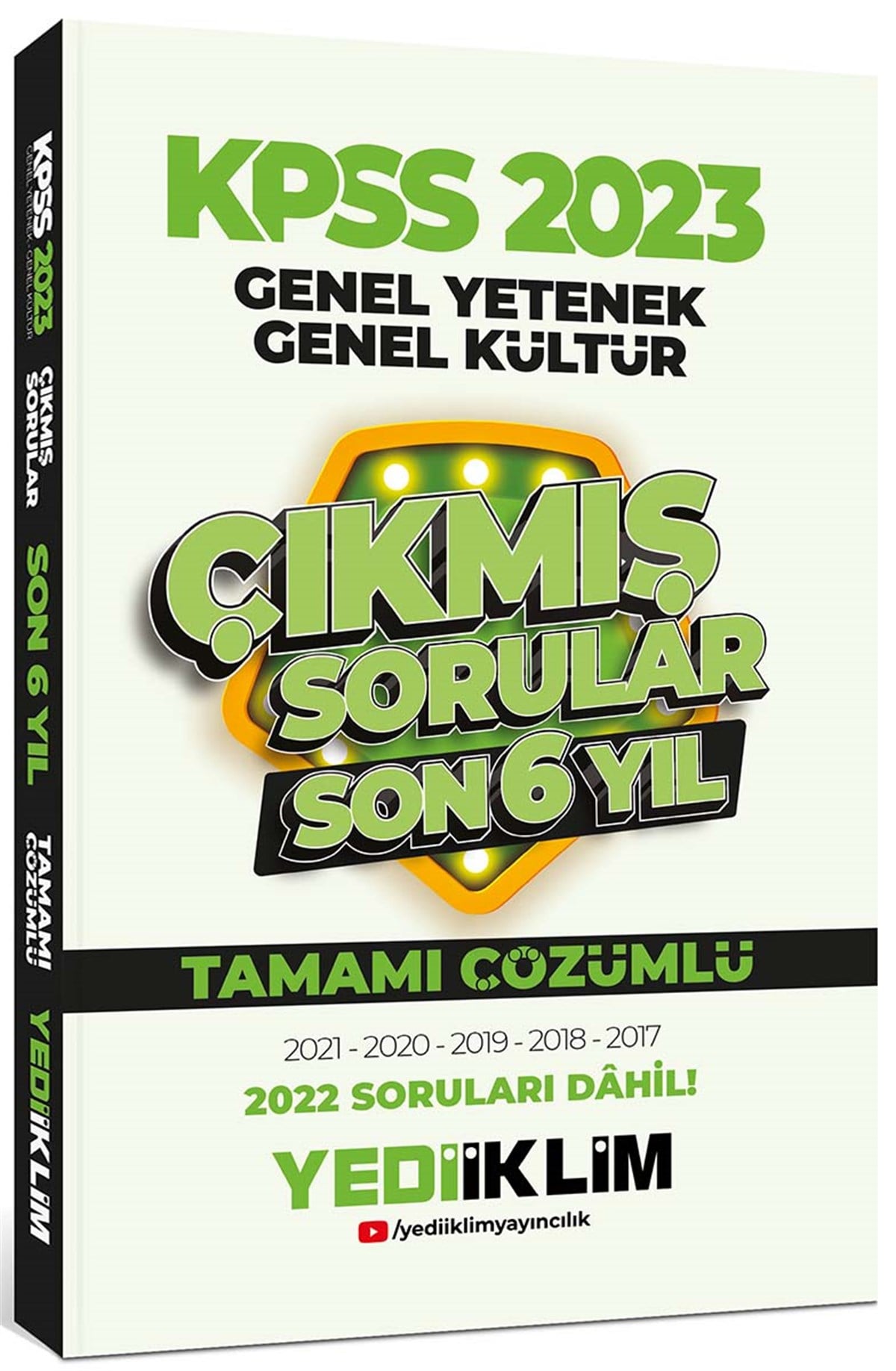 Yediiklim Yayınları 2023 KPSS GY GK Son 6 Yıl Tamamı Çözümlü Çıkmış Sorular 
