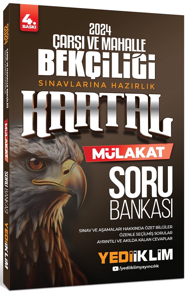 Yediiklim Yayınları 2024 Çarşı Ve Mahalle Bekçiliği Sınavlarına Hazırlık Kartal Mülakat Soru Bankası