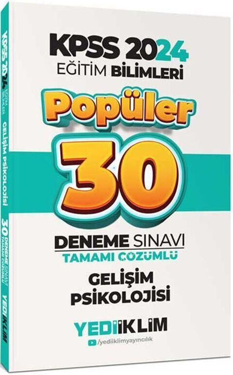 Yediiklim Yayınları 2024 Eğitim Bilimleri Gelişim Psikolojisi Popüler Tamamı Çözümlü 30 Deneme
