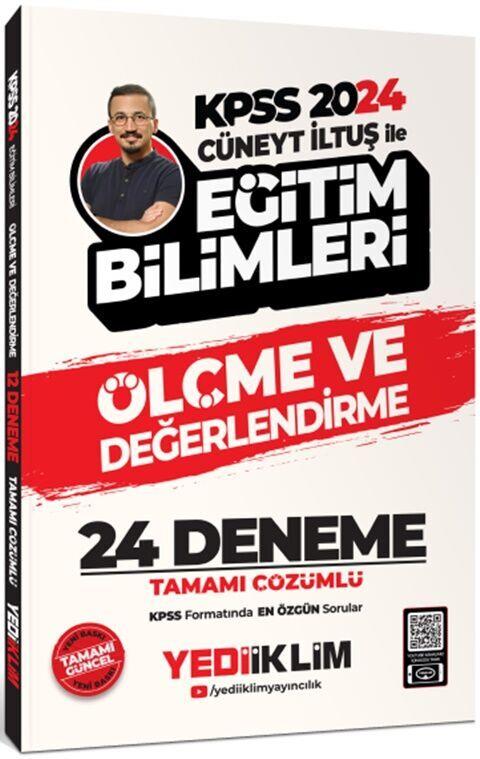 Yediiklim Yayınları 2024 KPSS Cüneyt İLTUŞ ile Eğitim Bilimleri Ölçme ve Değerlendirme Tamamı Çözümlü 24 Deneme