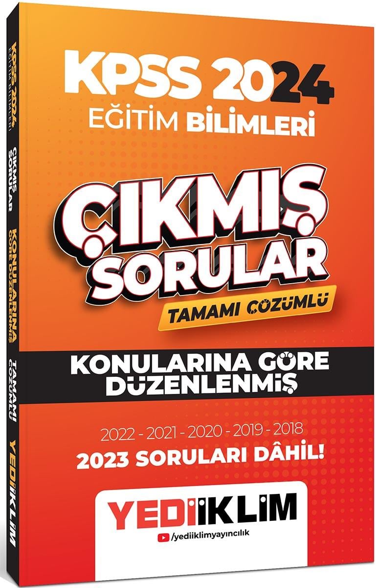 Yediiklim Yayınları 2024 KPSS Eğitim Bilimleri Konularına Göre Tamamı Çözümlü Çıkmış Sorular