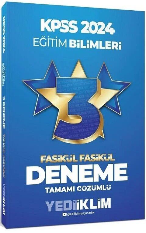 Yediiklim Yayınları 2024 KPSS Eğitim Bilimleri Tamamı Çözümlü 3 Yıldız Fasikül Deneme