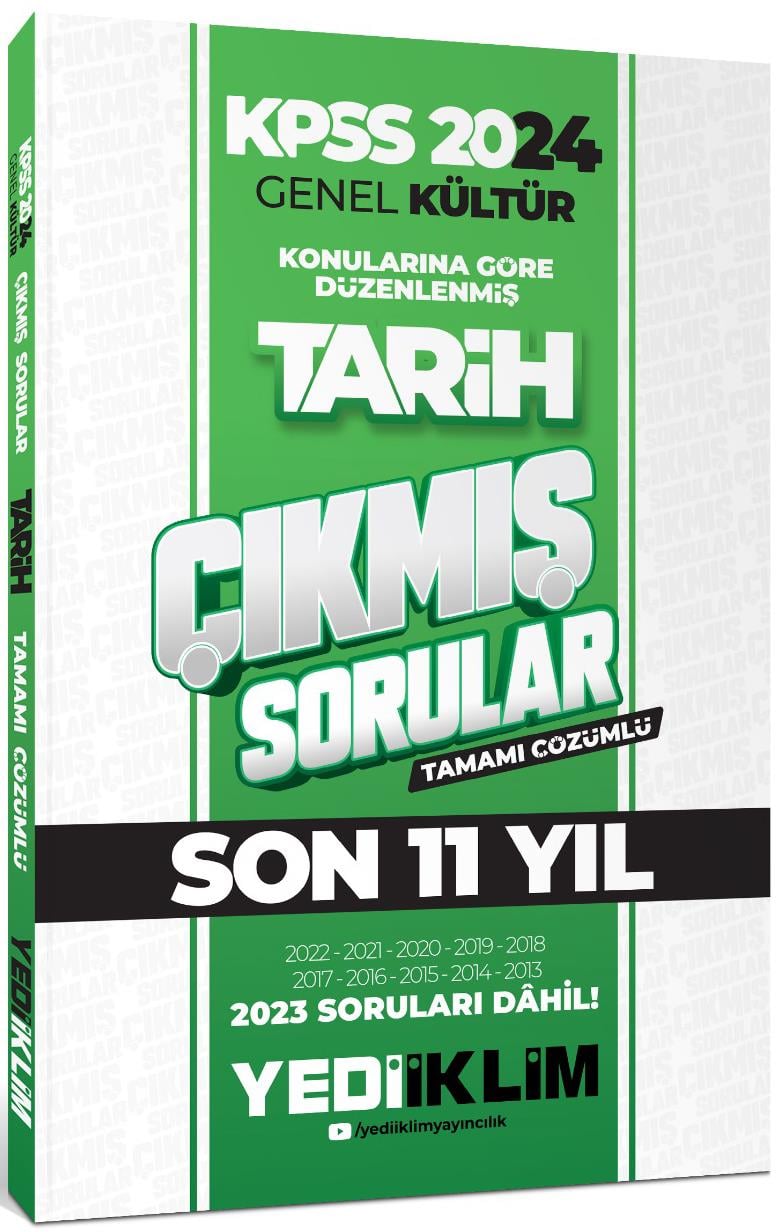 Yediiklim Yayınları 2024 KPSS Genel Kültür Lisans Tarih Konularına Göre Tamamı Çözümlü Çıkmış Sorular