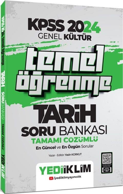 Yediiklim Yayınları 2024 KPSS Genel Kültür Temel Öğrenme Tarih Tamamı Çözümlü Soru Bankası