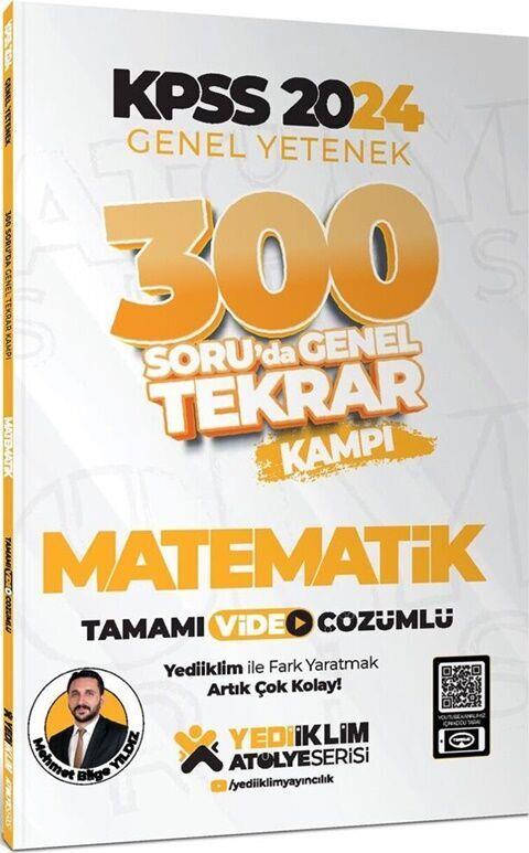 Yediiklim Yayınları 2024 KPSS Genel Yetenek Matematik 300 Soruda Tamamı Video Çözümlü Genel Tekrar Kampı