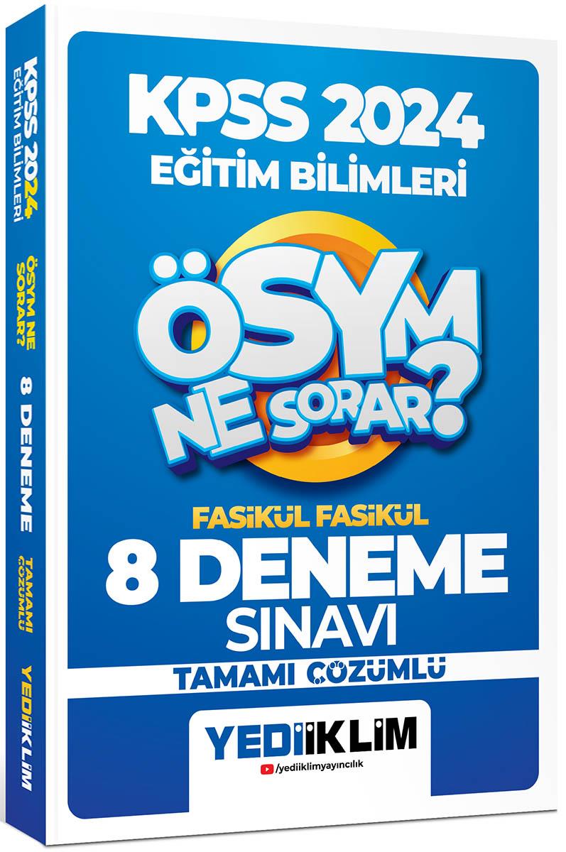 Yediiklim Yayınları 2024 Kpss Ösym Ne Sorar Eğitim Bilimleri Tamamı Çözümlü 8 Fasikül Deneme