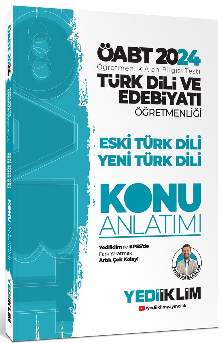 Yediiklim Yayınları 2024 ÖABT Türk Dili Ve Edebiyatı Öğretmenliği Eski Türk Dili Yeni Türk Dili Konu Anlatımı