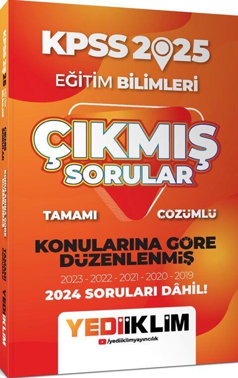 Yediiklim Yayınları 2025 KPSS Eğitim Bilimleri Konularına Göre Düzenlenmiş Tamamı Çözümlü Çıkmış Sorular