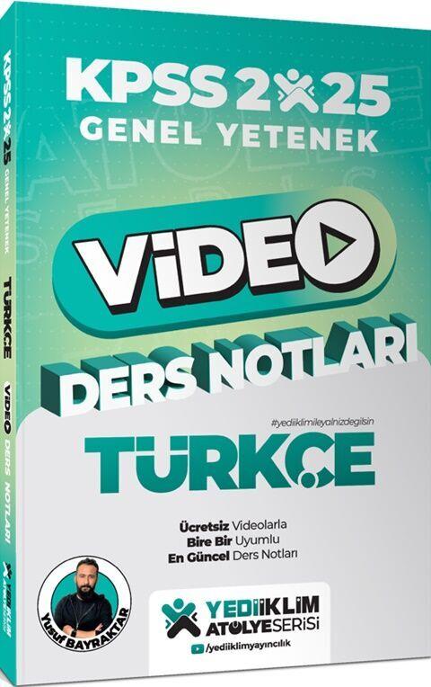 Yediiklim Yayınları 2025 KPSS Genel Yetenek Atölye Serisi Türkçe Video Ders Notları