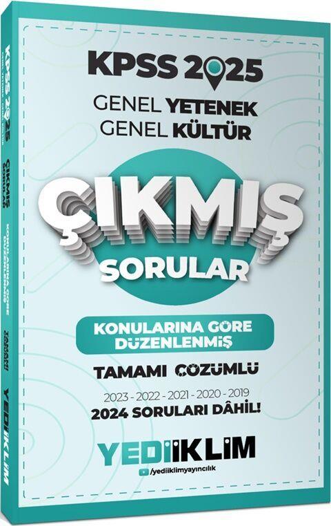 Yediiklim Yayınları 2025 KPSS Genel Yetenek Genel Kültür Konularına Göre Düzenlenmiş Tamamı Çözümlü Çıkmış Sorular