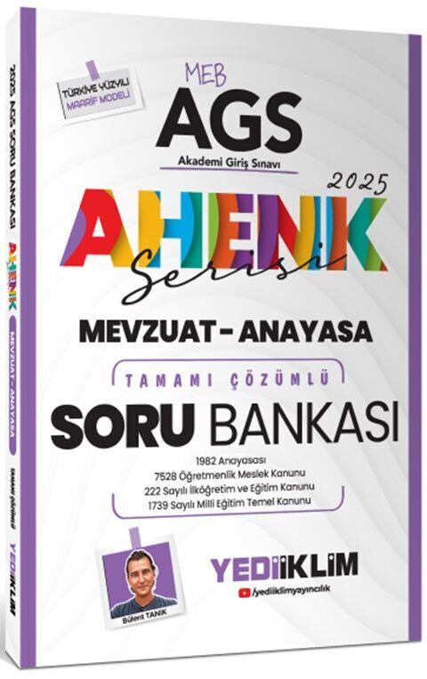 Yediiklim Yayınları 2025 MEB AGS Ahenk Serisi Mevzuat Anayasa Tamamı Çözümlü Soru Bankası