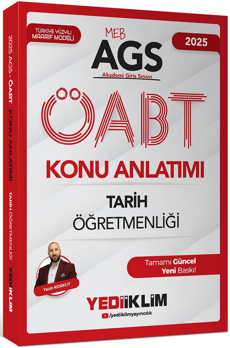 Yediiklim Yayınları 2025 MEB AGS ÖABT Tarih Öğretmenliği Konu Anlatımı