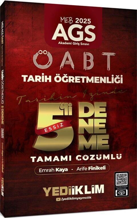Yediiklim Yayınları 2025 MEB AGS ÖABT Tarih Öğretmenliği Tamamı Çözümlü Tarihin İzinde Eşsiz 5 li Deneme