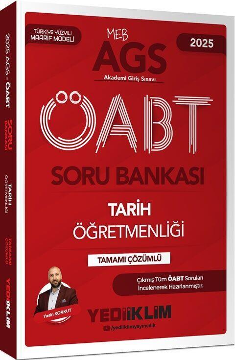 Yediiklim Yayınları 2025 MEB AGS ÖABT Tarih Öğretmenliği Tamamı Çözümlü Soru Bankası