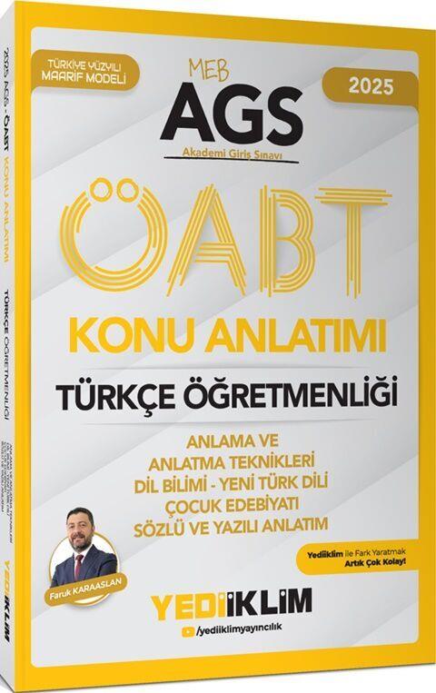 Yediiklim Yayınları 2025 MEB AGS ÖABT Türkçe Öğretmenliği Anlama ve Anlatma Teknikleri Dil Bilimi Yeni Türk Dili Çocuk Edebiyatı
