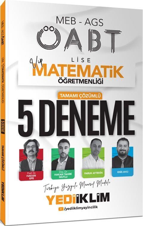 Yediiklim Yayınları 2025 MEB AGS ÖABT VİP Lise Matematik Öğretmenliği Tamamı Çözümlü 5 Deneme Sınavı