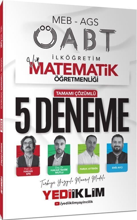 Yediiklim Yayınları 2025 MEB AGS ÖABT VİP İlköğretim Matematik Öğretmenliği Tamamı Çözümlü 5 Deneme Sınavı