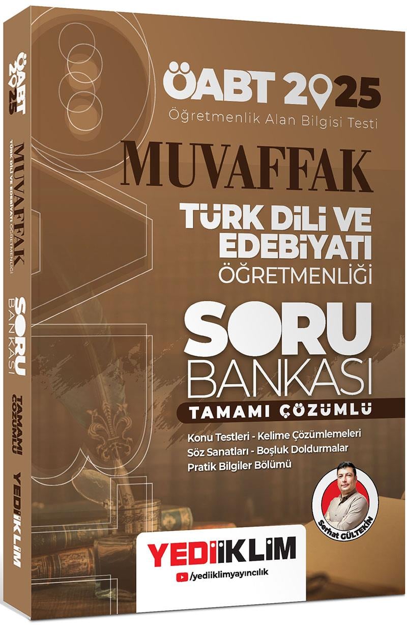 Yediiklim Yayınları 2025 ÖABT Muvaffak Türk Dili Ve Edebiyatı Öğretmenliği Tamamı Çözümlü Soru Bankası