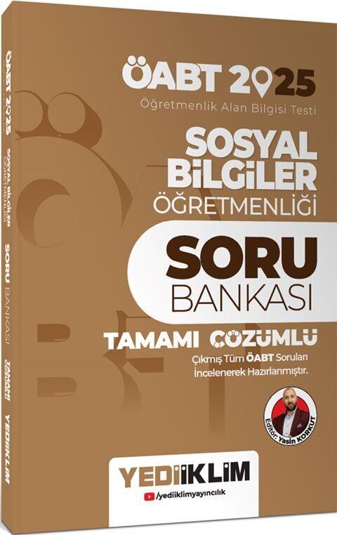 Yediiklim Yayınları 2025 ÖABT Sosyal Bilgiler Öğretmenliği Tamamı Çözümlü Soru Bankası