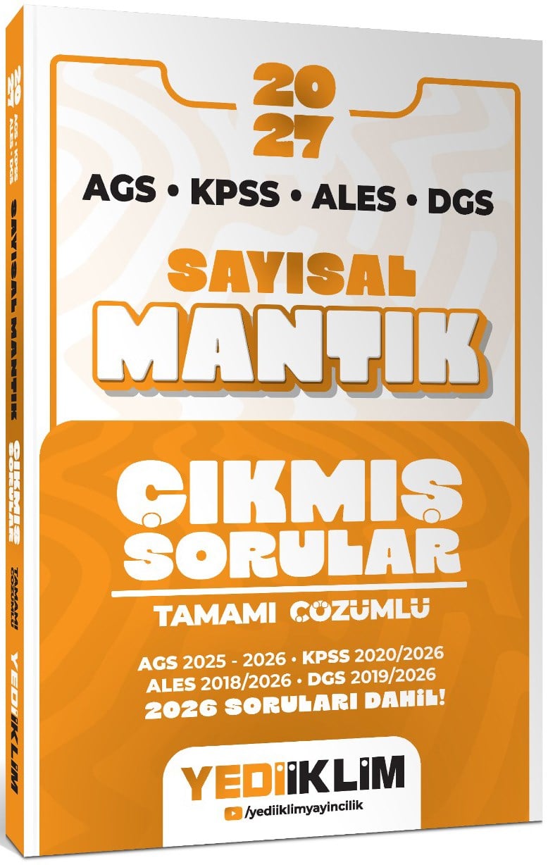 Yediiklim Yayınları 2027 AGS KPSS ALES DGS Sayısal Mantık Tamamı Çözümlü Çıkmış Sorular
