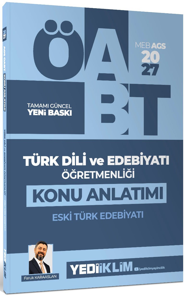 Yediiklim Yayınları 2027 MEB AGS ÖABT Türk Dili ve Edebiyatı Öğretmenliği Eski Türk Edebiyatı Konu Anlatımı