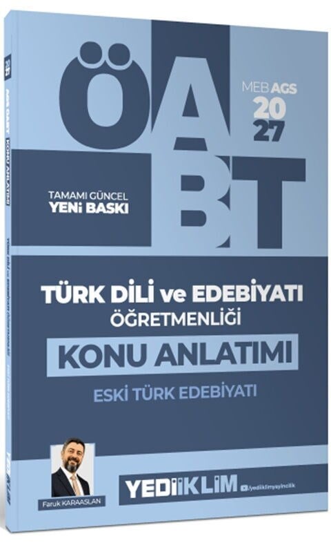 Yediiklim Yayınları 2027 MEB AGS ÖABT Türk Dili ve Edebiyatı Öğretmenliği Eski Türk Edebiyatı Konu Anlatımı