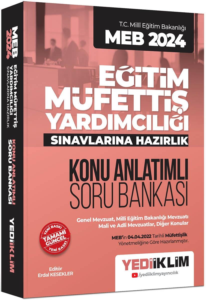 Yediiklim Yayınları MEB 2024 Eğitim Müfettiş Yardımcılığı Sınavlarına Hazırlık Konu Anlatımlı Soru Bankası