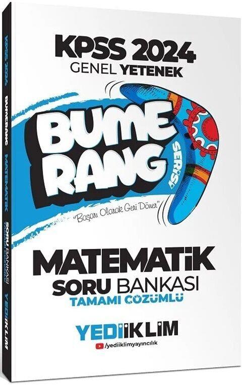 Yediiklim Yayınları 2024 KPSS Genel Yetenek Bumerang Matematik Tamamı Çözümlü Soru Bankası