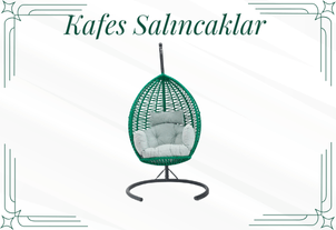 kafes salıncaklar