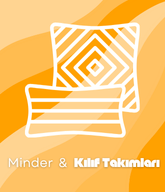 Minder ve Kılıflar