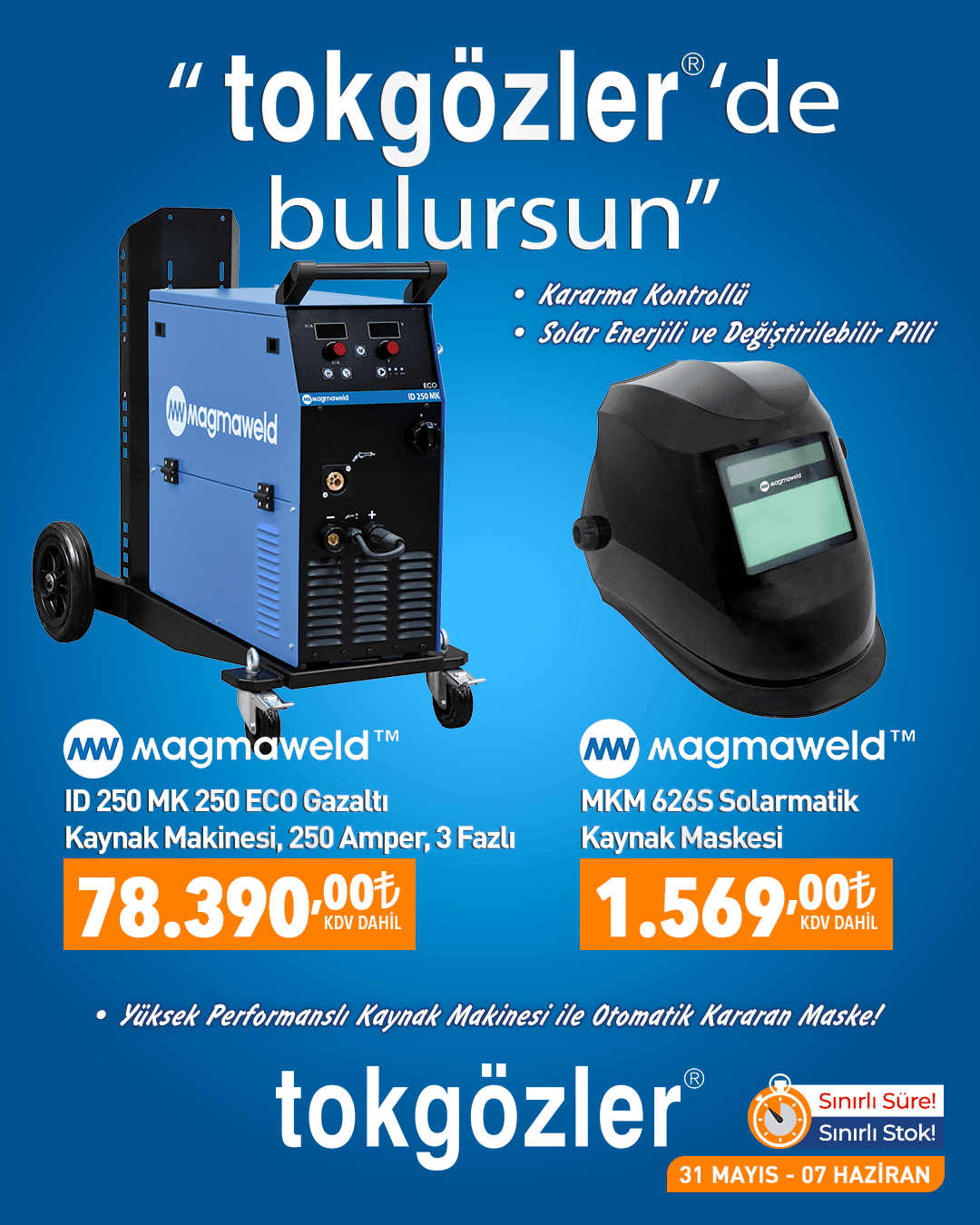 B1000578 - 31.05.2026 - Magmaweld ID 250 MK ve MKM 626S Kaynak Maskesi 8500405626