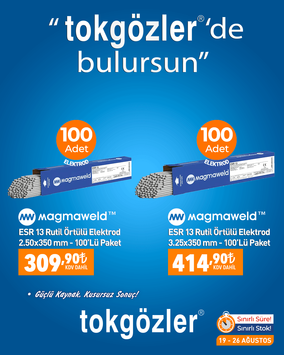 B1000600 - 19.08.2026 - Magmaweld ESR 13 Elektrod Çeşitleri