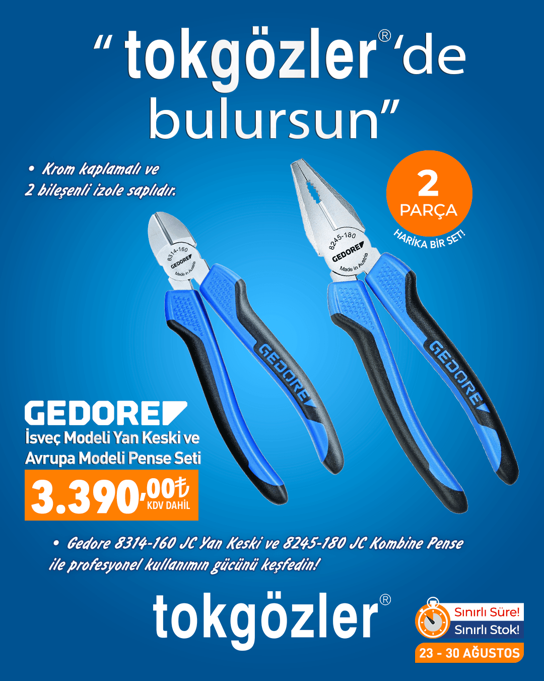 B1000601 - 23.08.2026 - Gedore Yan Keski ve Kombine Pense Seti 2 Parça