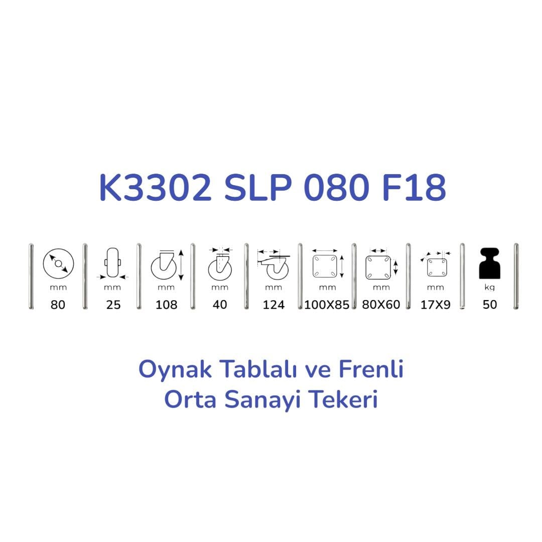 Kama K3302 SLP 080 F18 Oynak Tablalı ve Frenli Orta Sanayi Tekeri 80 mm Çaplı