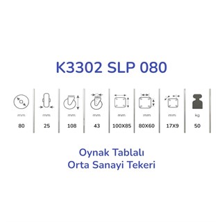 Kama K3302 SLP 080 Oynak Tablalı Orta Sanayi Tekeri 80 mm Çaplı