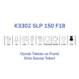 Kama K3302 SLP 150 F18 Oynak Tablalı ve Frenli Orta Sanayi Tekeri 150 mm Çaplı