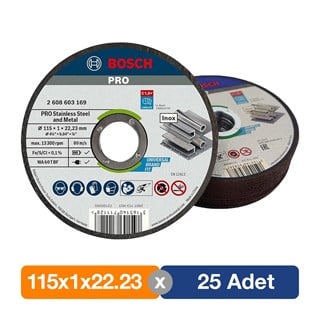 Bosch PRO Stainless Steel and Metal Düz İnox Kesme Diski 115x1x22.23 mm - 2608603169 - 25li Paket