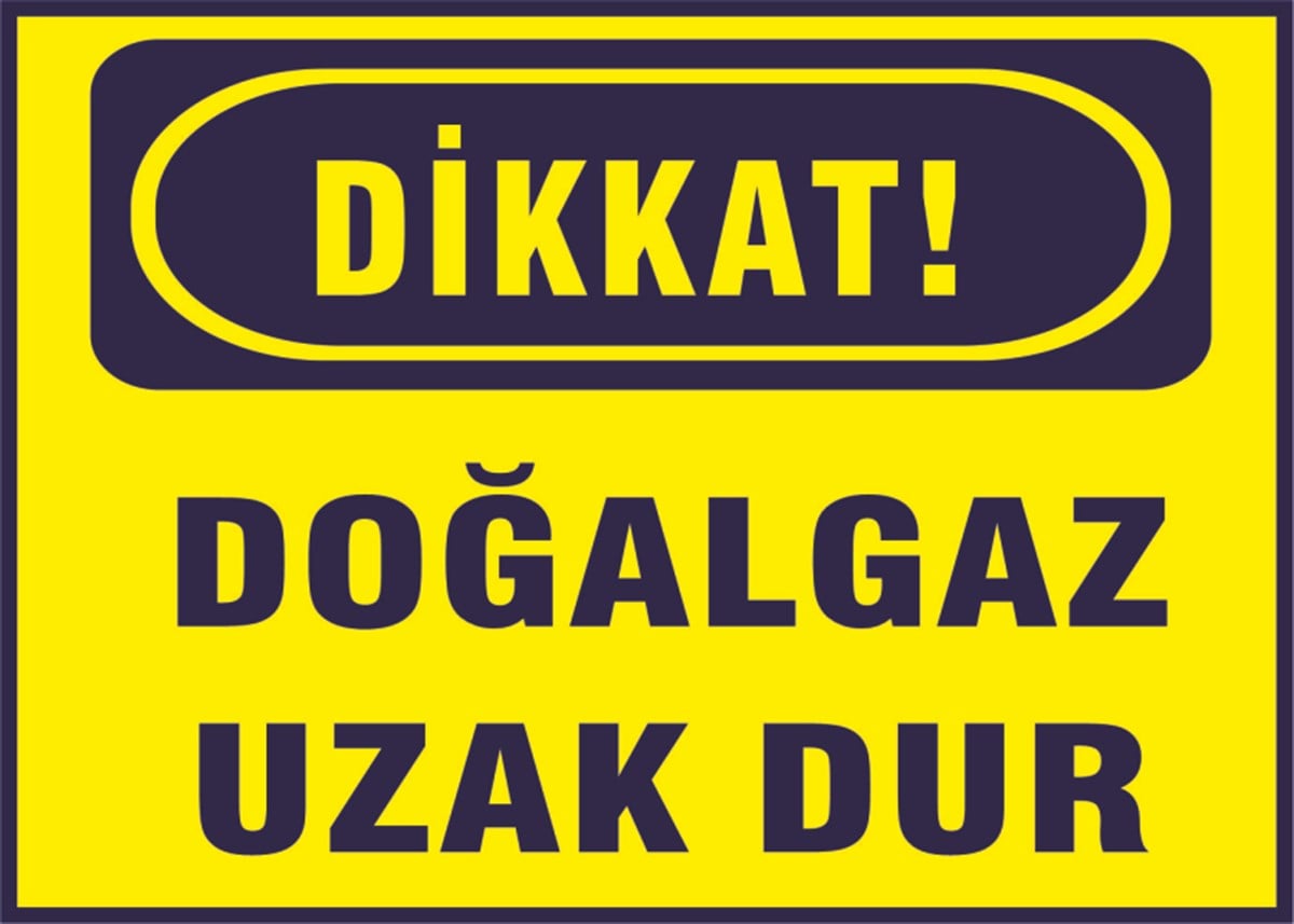 Doğalgaz Uzak Dur