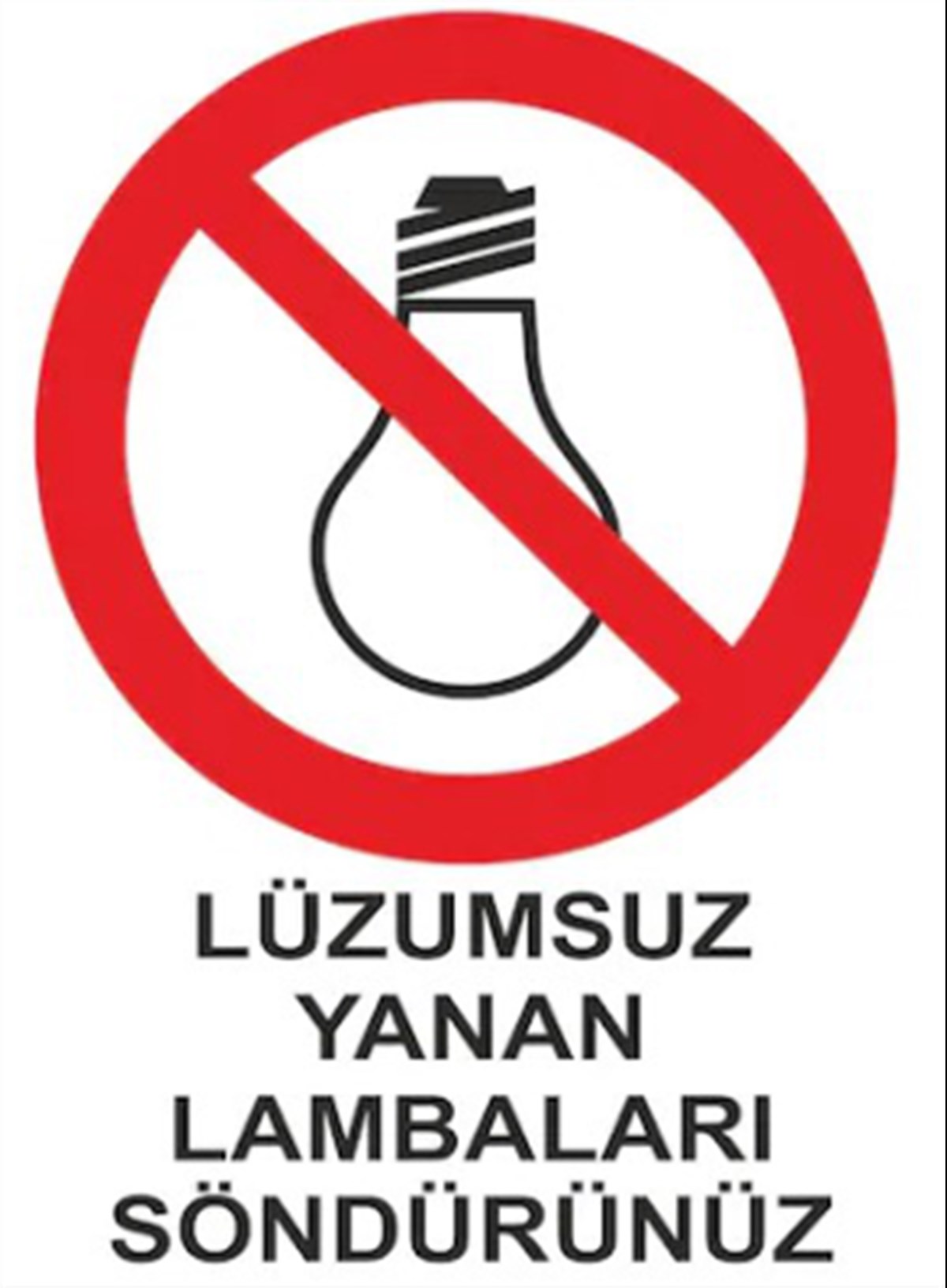 Lüzumsuz Yanan Lambaları Söndürünüz-1145