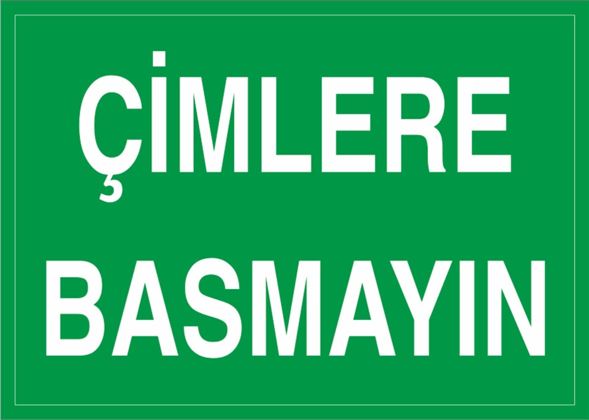 Çimlere Basmayın