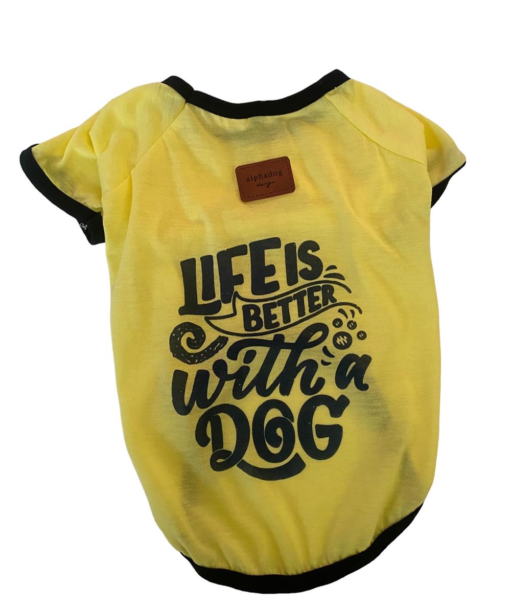 Alphadog Life is Better Sarı Küçük Irk Köpek T-shirtü (2 kg-6 kg arasına uygun)