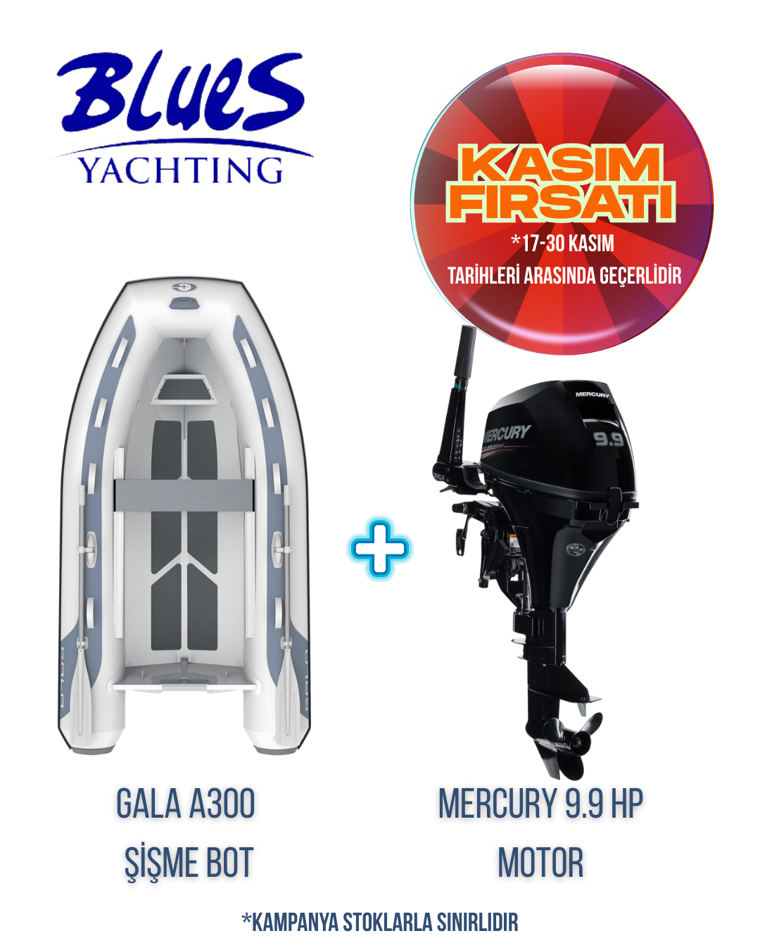 GALA A300 ALÜMİNYUM TABAN ŞİŞME BOT ve MERCURY F9.9 M DIŞTAN TAKMA MOTOR 