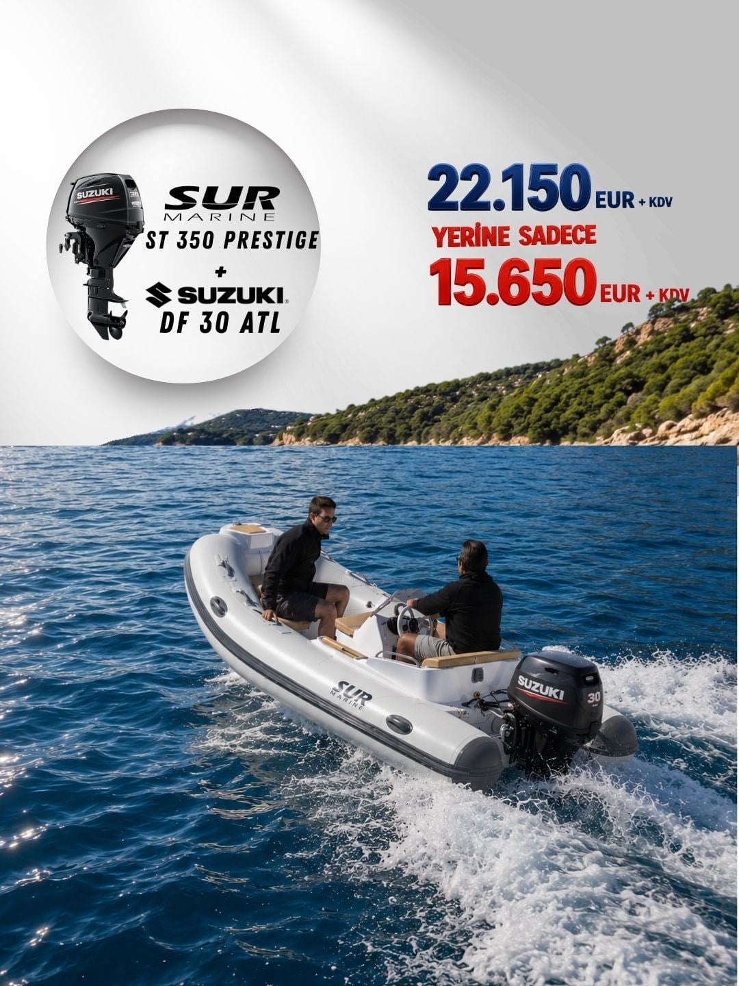 Surmarine ST 350 Prestige Şişme Bot ve Suzuki DF 30 ATL Dıştan Takma Motor